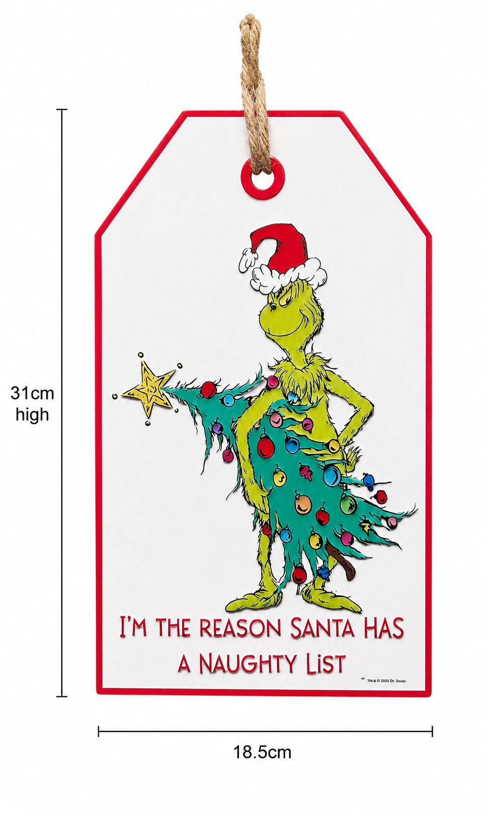 Grinch naughty list hanging sign on white background showing dimensions of 31cm by 18.5cm, front view highlighting full illustration and text.