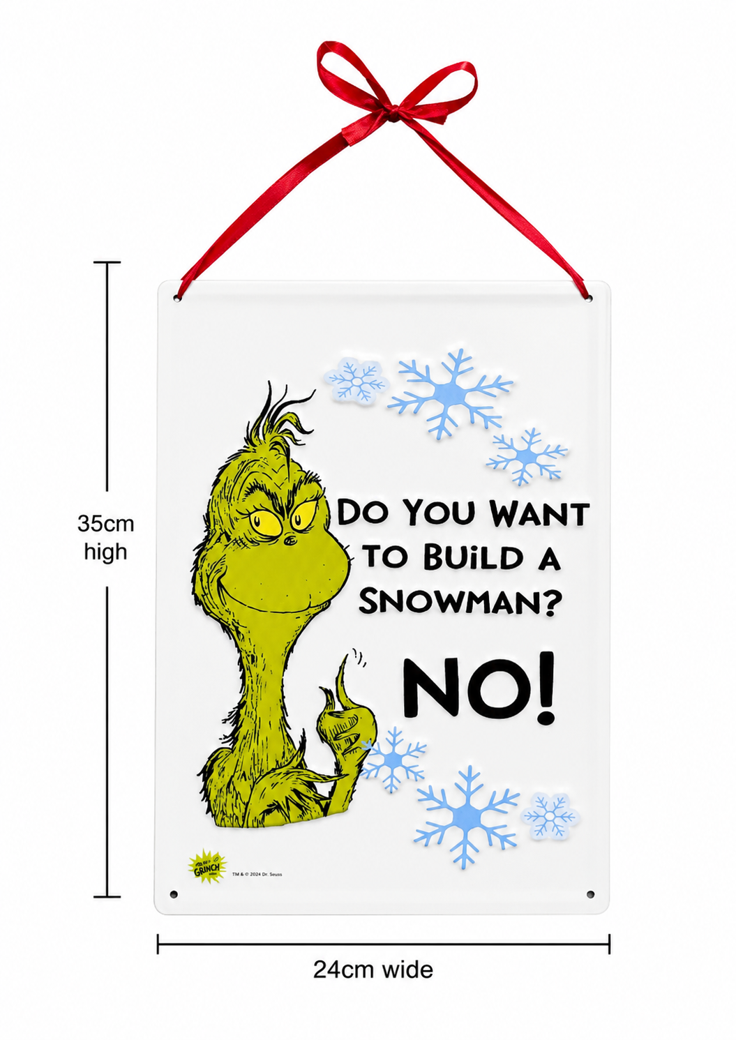 Grinch "Do You Want to Build a Snowman? NO!" hanging sign on white background showing full design and red ribbon, with dimensions 35cm high by 24cm wide